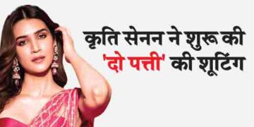 Kriti Sanon starts shooting for 'Do Patti'